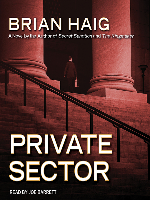 Title details for Private Sector by Brian Haig - Wait list